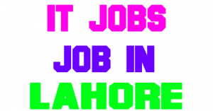 IT Jobs in Lahore