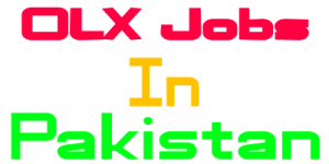 OLX Jobs In Pakistan